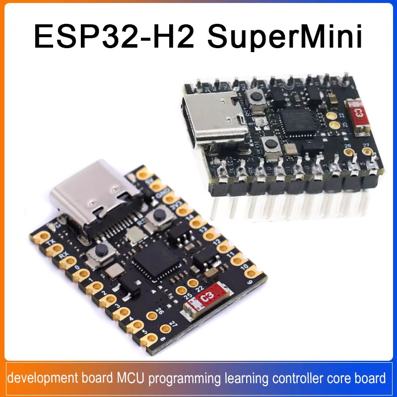 Esp32 H2 - 1/5/20 шт. ESP32-H2 SuperMini плата разработки,